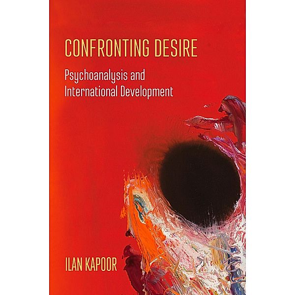 Confronting Desire, Ilan Kapoor