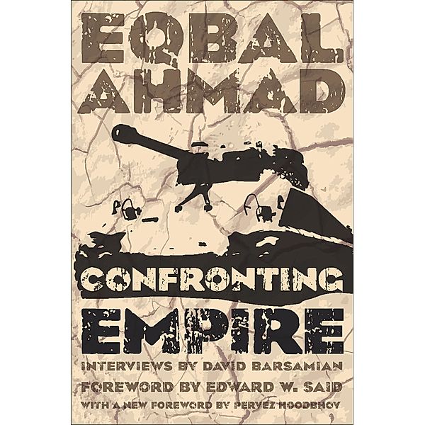 Confronting Empire, Eqbal Ahmad