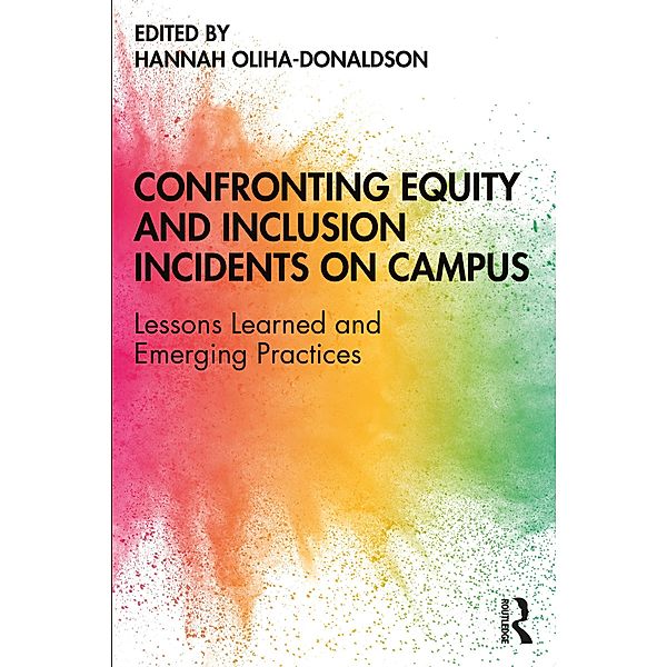 Confronting Equity and Inclusion Incidents on Campus