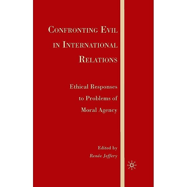 Confronting Evil in International Relations