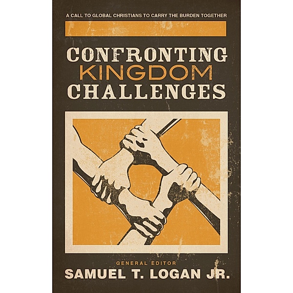 Confronting Kingdom Challenges, Jr., Samuel T. Logan