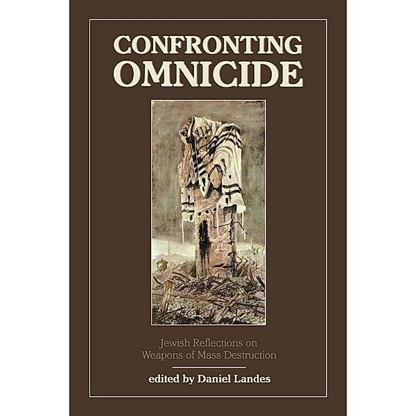 Confronting Omnicide, Daniel Landes