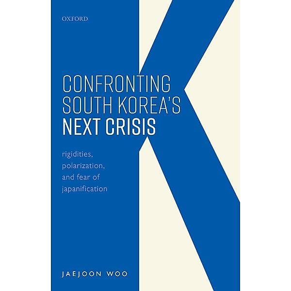 Confronting South Korea's Next Crisis, Jaejoon Woo