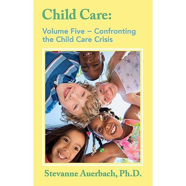 Confronting the Child Care Crisis
