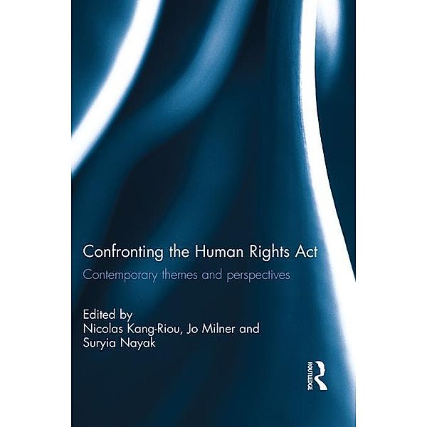 Confronting the Human Rights Act 1998