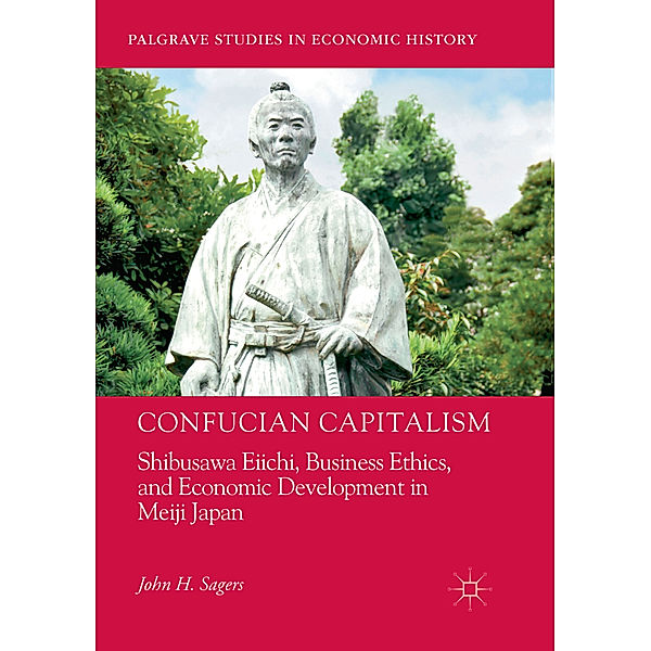 Confucian Capitalism, John H. Sagers