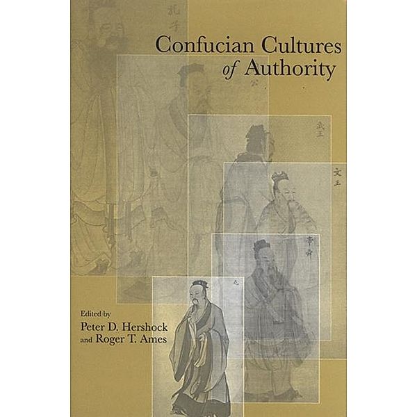 Confucian Cultures of Authority / SUNY series in Asian Studies Development