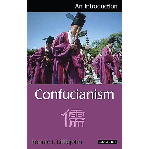 Confucianism, Ronnie L. Littlejohn