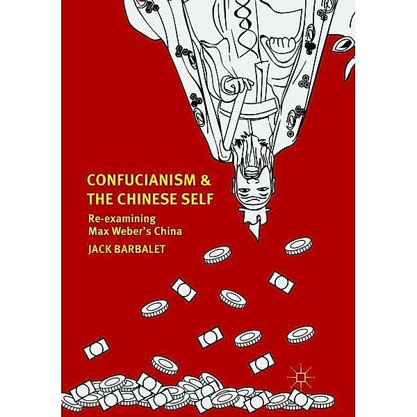 Confucianism and the Chinese Self, Jack Barbalet