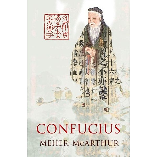 Confucius, Meher Mcarthur