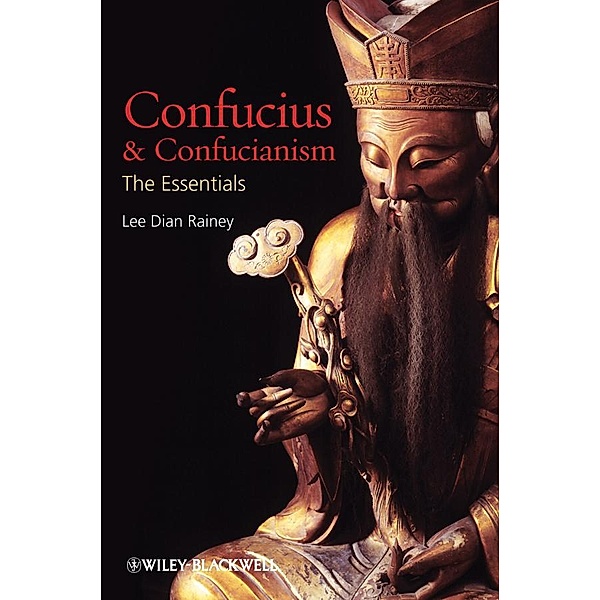 Confucius and Confucianism, Lee Dian Rainey