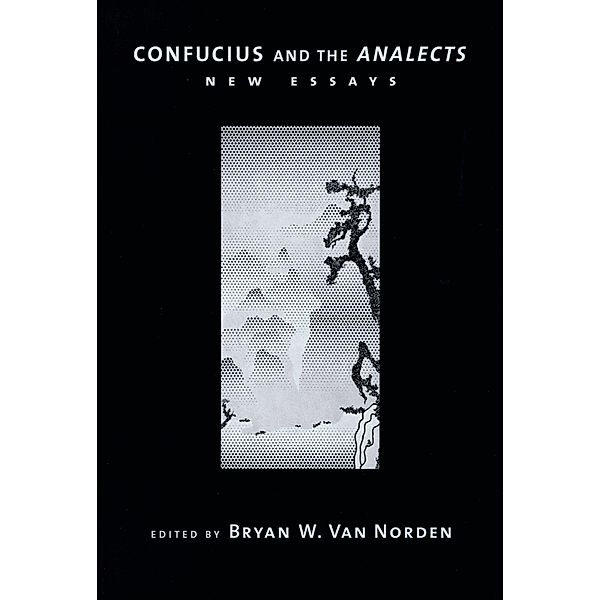 Confucius and the Analects, Bryan W. Van Norden
