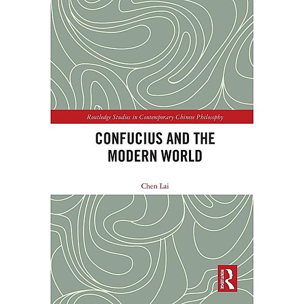 Confucius and the Modern World, Lai Chen