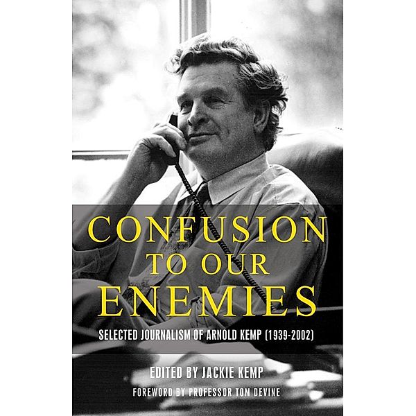Confusion to Our Enemies / Neil Wilson Publishing, Arnold Kemp