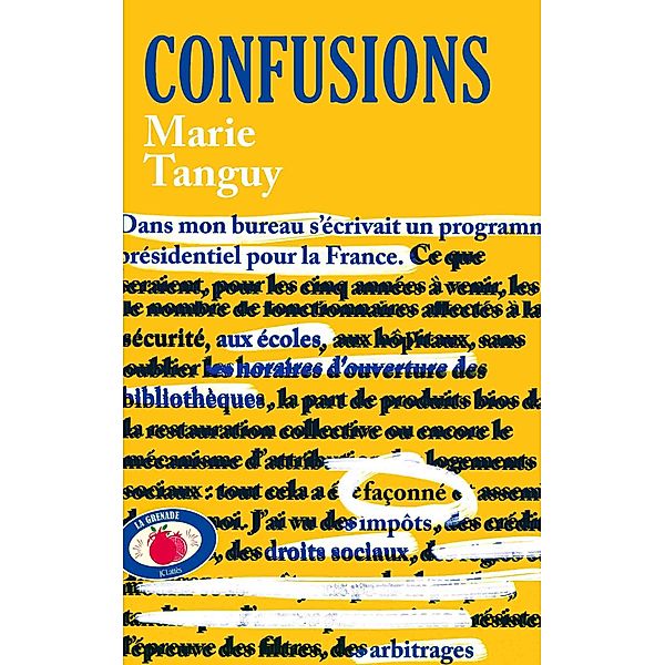 Confusions / La Grenade, Marie Tanguy