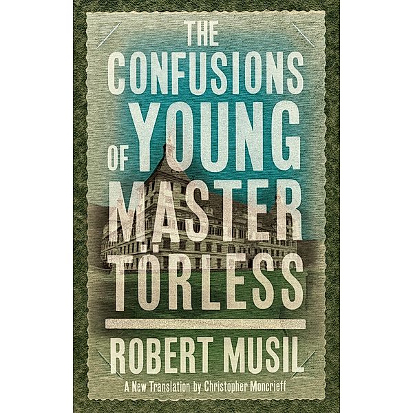 Confusions of Young Master Torless, Robert Musil