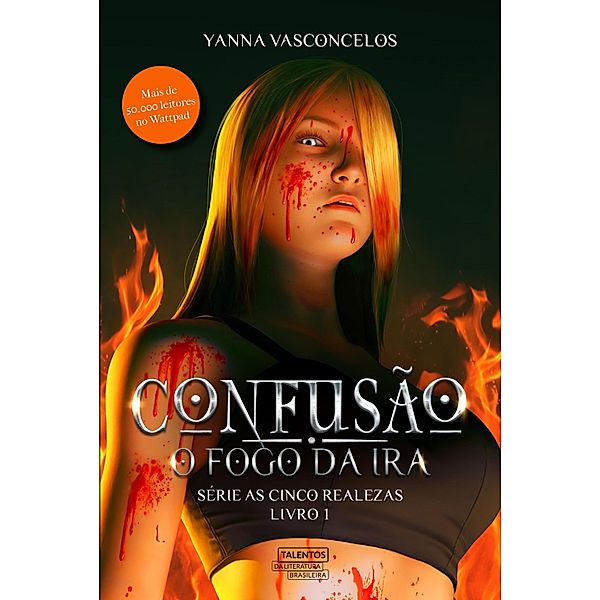 Confusão: o fogo da Ira, Yanna Vasconcelos
