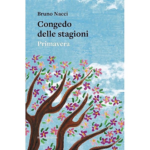 Congedo delle stagioni, Bruno Nacci