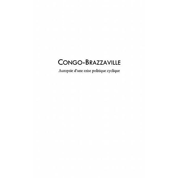 Congo-brazzaville autopsie d'une crise p / Hors-collection, Romulad Bien Frederic Bobongo