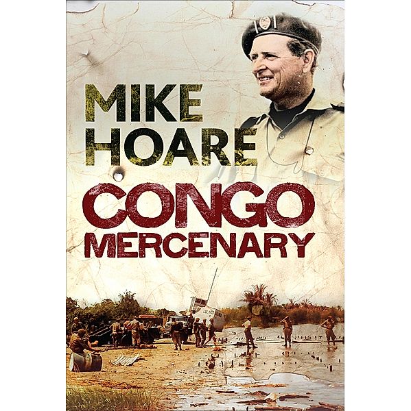 Congo Mercenary, Michael Hoare