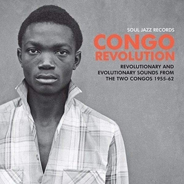 Congo Revolution (1955-1962) (Vinyl), Soul Jazz Records Presents, Various