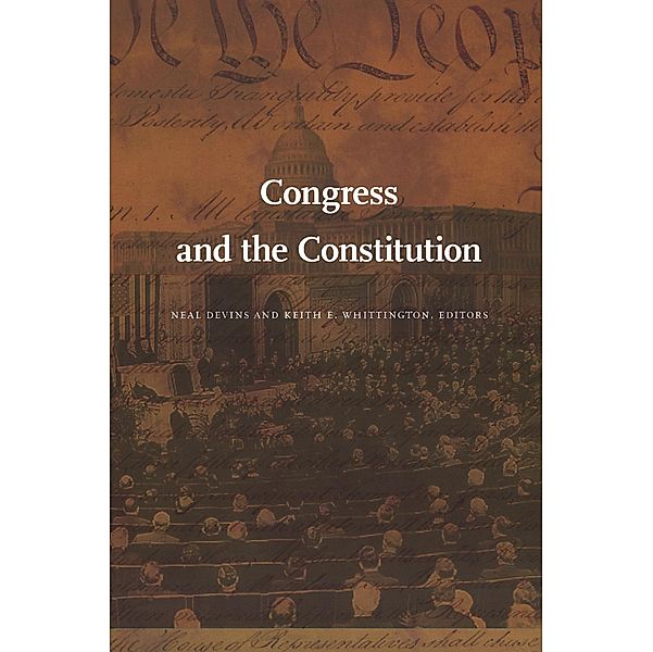 Congress and the Constitution / Constitutional Conflicts