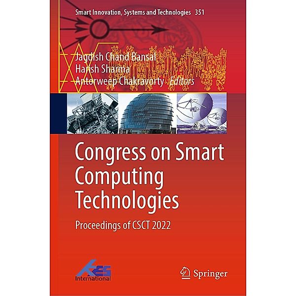 Congress on Smart Computing Technologies / Smart Innovation, Systems and Technologies Bd.351