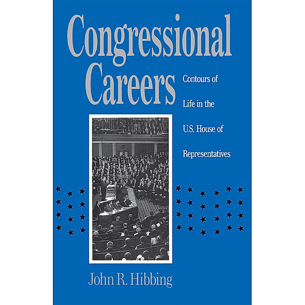 Congressional Careers, John R. Hibbing