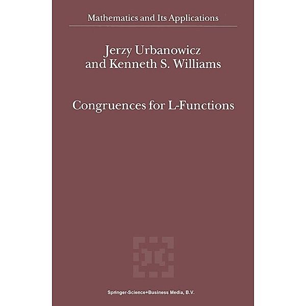 Congruences for L-Functions / Mathematics and Its Applications Bd.511, J. Urbanowicz, Kenneth S. Williams