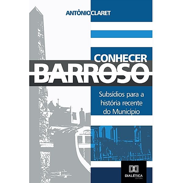 Conhecer Barroso, Antônio Claret