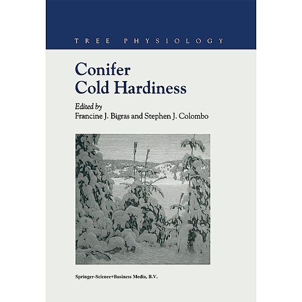 Conifer Cold Hardiness / Tree Physiology Bd.1