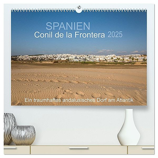 Conil de la Frontera - Ein traumhaftes andalusisches Dorf am Atlantik (hochwertiger Premium Wandkalender 2025 DIN A2 quer), Kunstdruck in Hochglanz, Calvendo, Doris Müller