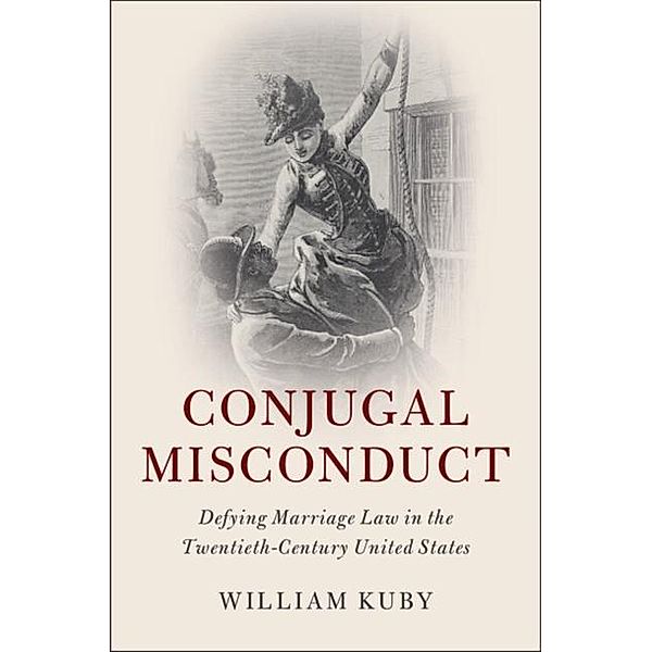 Conjugal Misconduct, William Kuby