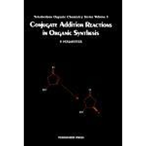 Conjugate Addition Reactions in Organic Synthesis, P. Perlmutter