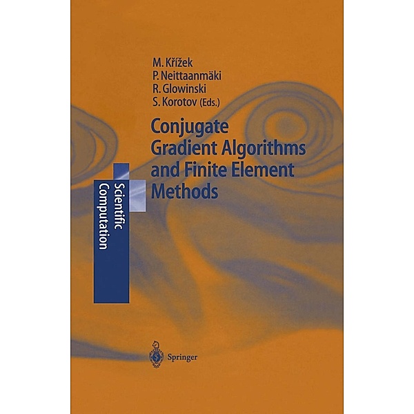 Conjugate Gradient Algorithms and Finite Element Methods / Scientific Computation