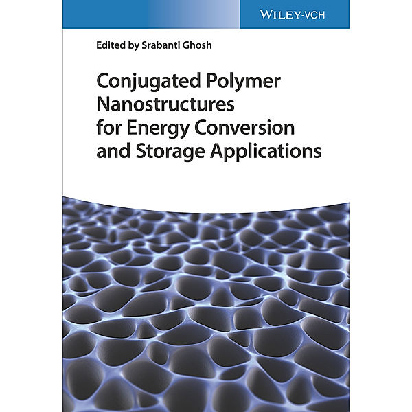 Conjugated Polymer Nanostructures for Energy Conversion and Storage Applications