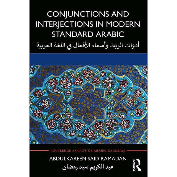 Conjunctions and Interjections in Modern Standard Arabic, Abdulkareem Said Ramadan