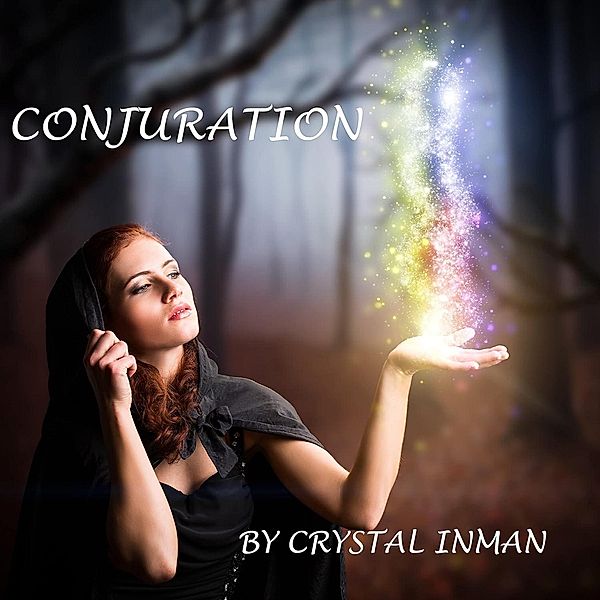 Conjuration (Rivers Sisters, #2) / Rivers Sisters, Crystal Inman