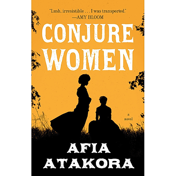 Conjure Women, Afia Atakora
