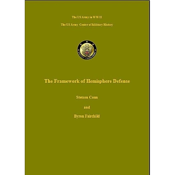 Conn, S: Framework of Hemisphere Defence, Byron Fairchild, Stetson Conn