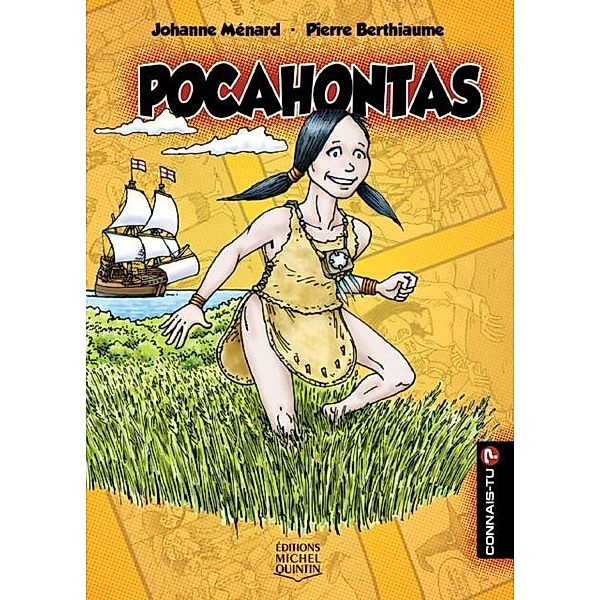 Connais-tu? - En couleurs 18 - Pocahontas, Menard Johanne Menard