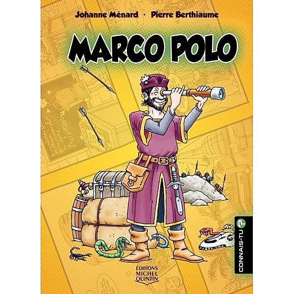 Connais-tu? - En couleurs 3 - Marco Polo, Menard Johanne Menard