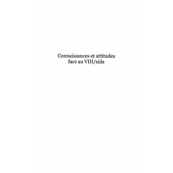 CONNAISSANCES ET ATTITUDES FACE AU VIH/SIDA / Hors-collection, De Loenzien Myrian