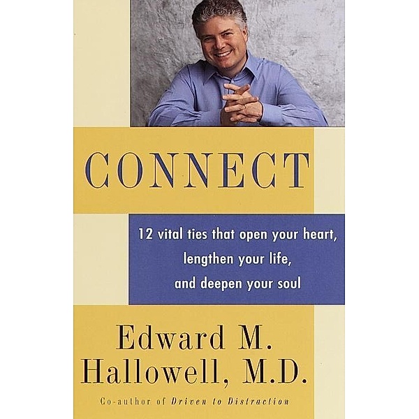 Connect, Edward M. Hallowell