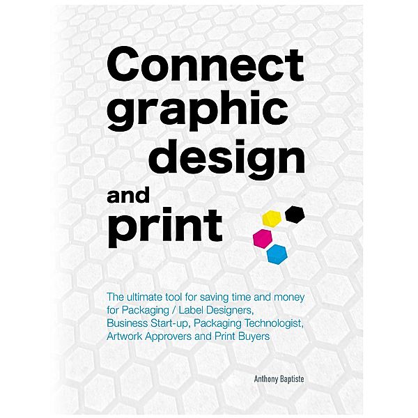 Connect Graphic Design and Print, Anthony Baptiste