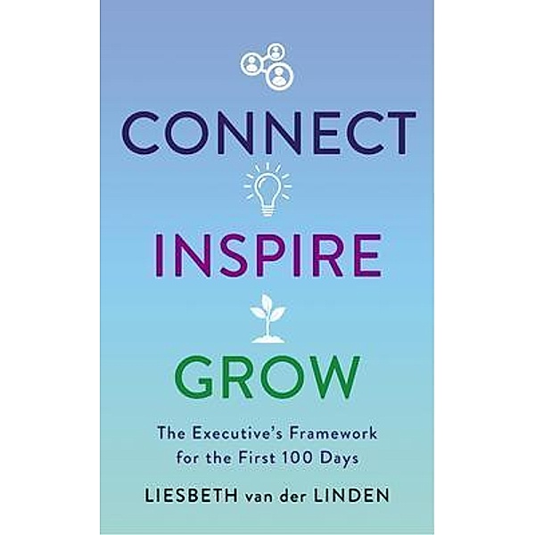 Connect, Inspire, Grow, Liesbeth van der Linden