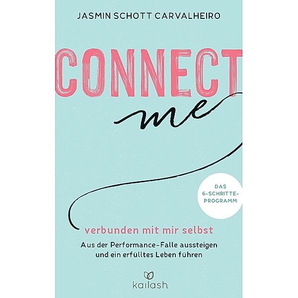 Connect me - verbunden mit mir selbst, Jasmin Schott Carvalheiro