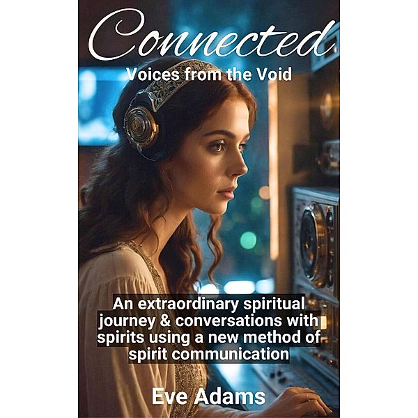 Connected, Eve Adams