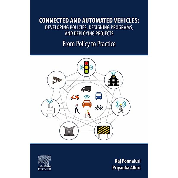 Connected and Automated Vehicles, Raj Ponnaluri, Priyanka Alluri