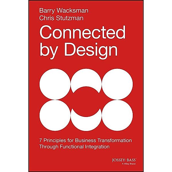 Connected by Design, Barry Wacksman, Chris Stutzman